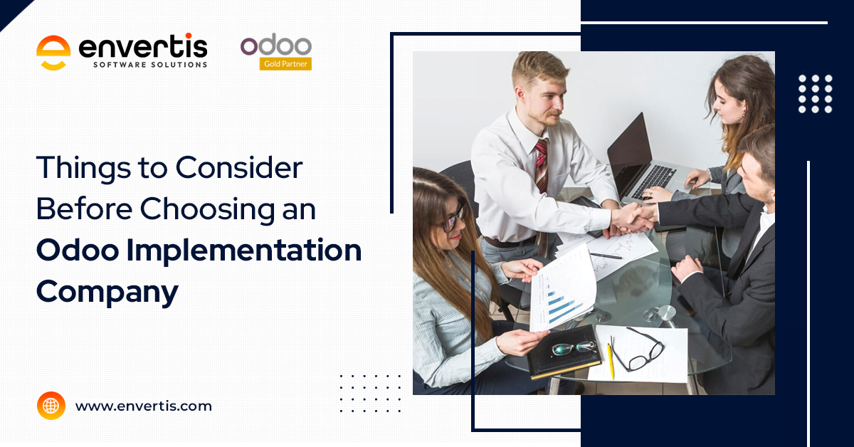 Things to Consider Before Choosing an Odoo Implementation Company